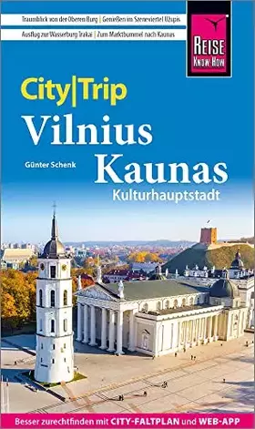 Couverture du produit · Reise Know-How CityTrip Vilnius und Kaunas: Reiseführer mit Stadtplan und kostenloser Web-App