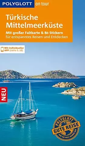 Couverture du produit · POLYGLOTT on tour Reiseführer Türkische Mittelmeerküste: Mit großer Faltkarte, 80 Stickern und individueller App