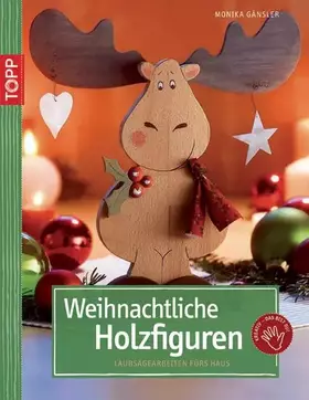 Couverture du produit · Weihnachtliche Holzfiguren: Laubsägearbeiten für Ihr Zuhause