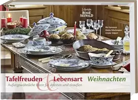 Couverture du produit · Tafelfreuden & Lebensart – Weihnachten: Außergewöhnliche Ideen für drinnen und draußen