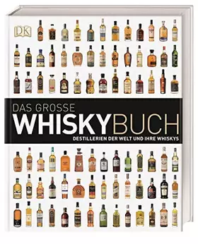 Couverture du produit · Das große Whiskybuch: Destillerien der Welt und ihre Whiskys