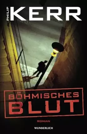 Couverture du produit · Böhmisches Blut: Historischer Kriminalroman (Bernie Gunther ermittelt, Band 8)