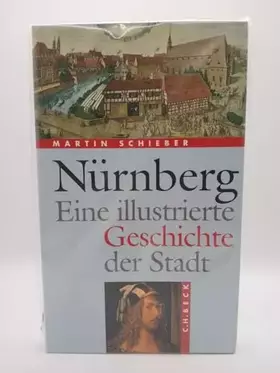 Couverture du produit · Nürnberg: Eine illustrierte Geschichte der Stadt