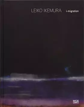 Couverture du produit · Leiko Ikemura. i-migration (Zeitgenössische Kunst)