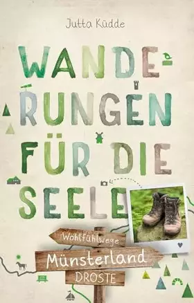 Couverture du produit · Münsterland. Wanderungen für die Seele: Wohlfühlwege (Wandern für die Seele)