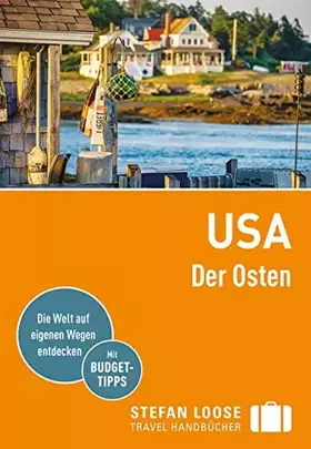 Couverture du produit · Stefan Loose Reiseführer USA, Der Osten: mit Reiseatlas