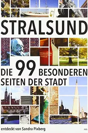 Couverture du produit · Stralsund: Die 99 Besonderheiten der Stadt