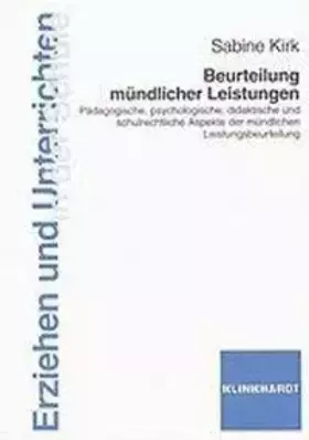 Couverture du produit · Beurteilung mündlicher Leistungen: Pädagogische, psychologische, didaktische und schulrechtliche Aspekte der mündlichen Leistun