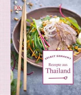 Couverture du produit · Selbst gemacht: Rezepte aus Thailand