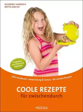 Couverture du produit · Coole Rezepte für zwischendurch: Tolle Schulbrote · Abwechslung & Genuss · 89 schnelle Rezepte