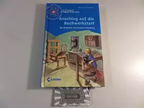 Couverture du produit · Anschlag auf die Buchwerkstatt: Ein Ratekrimi um Johannes Gutenberg