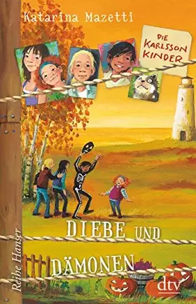 Couverture du produit · Die Karlsson-Kinder (4) Diebe und Dämonen (Die Karlsson-Kinder-Reihe, Band 4)