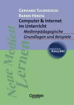 Couverture du produit · studium kompakt - Pädagogik: Computer & Internet im Unterricht: Medienpädagogische Grundlagen und Beispiele. Studienbuch