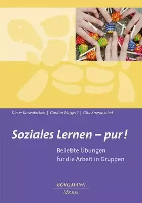 Couverture du produit · Soziales Lernen - pur!: Beliebte Übungen für die Arbeit mit Gruppen