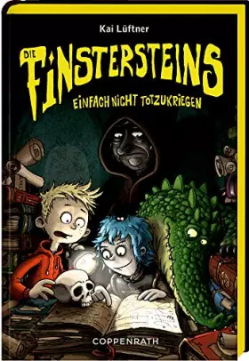 Couverture du produit · Die Finstersteins - Band 2: Einfach nicht totzukriegen