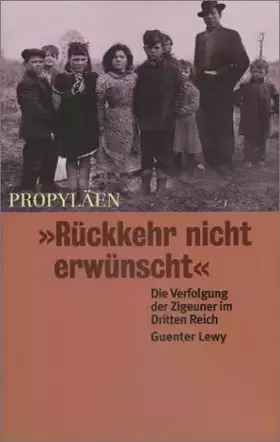 Couverture du produit · 'Rückkehr nicht erwünscht'. Die Verfolgung der Zigeuner im Dritten Reich
