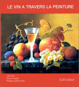 Couverture du produit · Le vin à travers la peinture