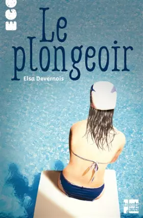 Couverture du produit · Le plongeoir