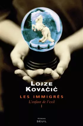 Couverture du produit · L'Enfant de l'exil. Les Immigrés, I