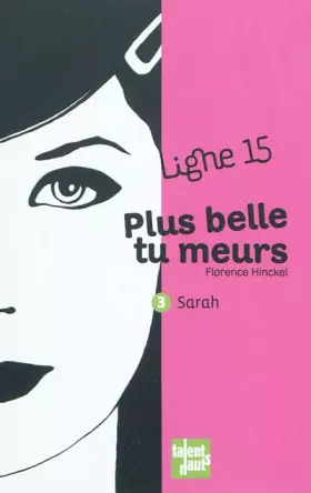 Couverture du produit · Plus belle tu meurs, 3 : Sarah