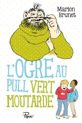 Couverture du produit · L'ogre au pull vert moutarde