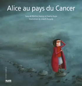 Couverture du produit · Alice au pays du cancer