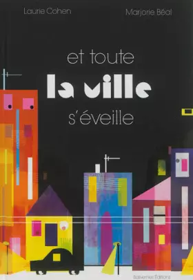 Couverture du produit · Et toute la ville s'éveille