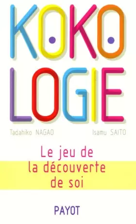 Couverture du produit · Kokologie : le jeu de la découverte de soi