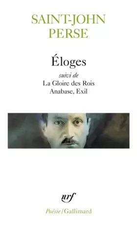 Couverture du produit · Eloges / La Gloire des Rois /Anabase /Exil