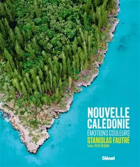 Couverture du produit · Nouvelle Calédonie: Émotions couleurs