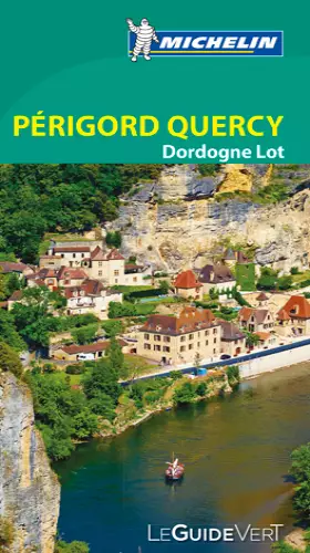 Couverture du produit · Guide Vert Périgord, Quercy, Dordogne, Lot Michelin