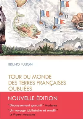 Couverture du produit · Tour du monde des terres françaises oubliées (NE)