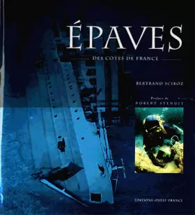 Couverture du produit · Epaves des côtes de France