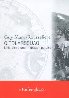 Couverture du produit · Qitdlarssuaq - L'histoire d'une migration polaire
