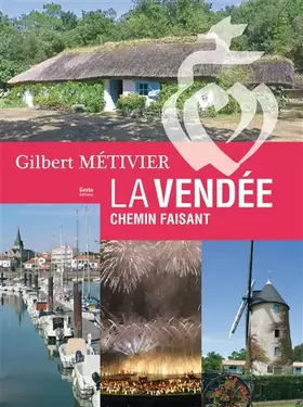 Couverture du produit · La Vendée chemin faisant