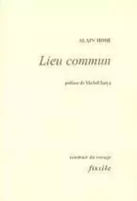 Couverture du produit · Lieu commun - préface Michel Surya