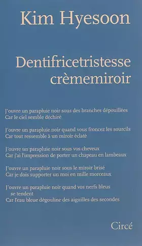 Couverture du produit · Dentifricetristesse crèmemiroir