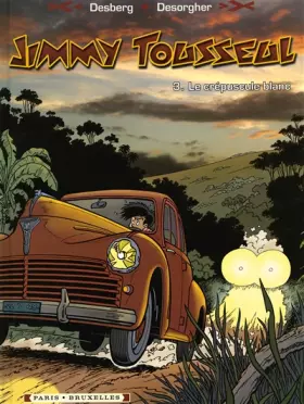 Couverture du produit · Jimmy Tousseul, Tome 3 : Le Crépuscule blanc