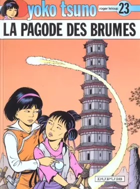 Couverture du produit · Yoko Tsuno, tome 23 : La Pagode des brumes
