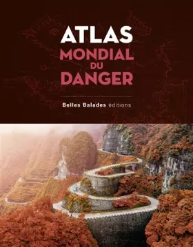 Couverture du produit · Atlas mondial du danger