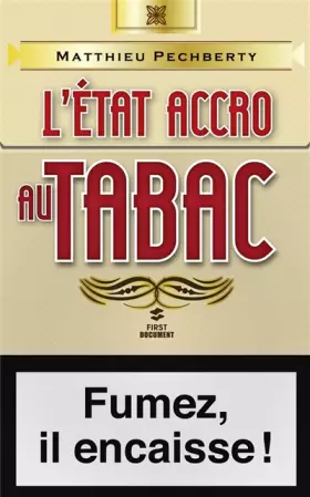 Couverture du produit · L'Etat accro au tabac