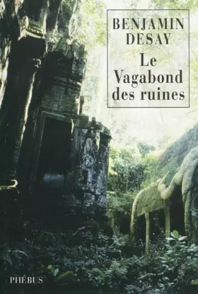 Couverture du produit · Le vagabond des ruines
