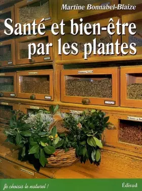 Couverture du produit · Santé et bien-être par les plantes. Conseils et recettes d'une herboriste d'aujourd'hui
