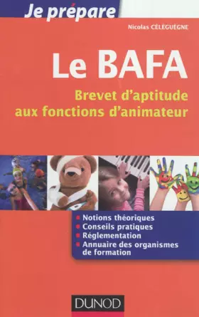Couverture du produit · Je prépare le BAFA - Brevet d'aptitude aux fonctions d'animateur: Brevet d'aptitude aux fonctions d'animateur