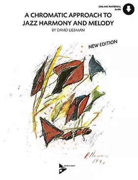 Couverture du produit · A CHROMATIC APPROACH TO JAZZ HARMONY & MELODY LIVRE SUR LA MUSIQUE +CD