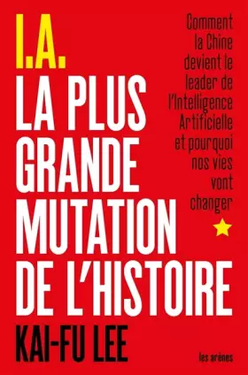 Couverture du produit · I.A. La Plus Grande Mutation de l'histoire