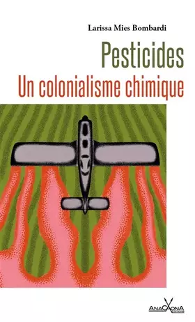 Couverture du produit · Pesticides: Un colonialisme chimique