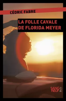 Couverture du produit · La folle cavale de Florida Meyers