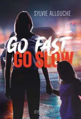 Couverture du produit · Go Fast, Go Slow
