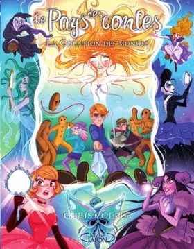 Couverture du produit · Le pays des contes - tome 6 La collision des mondes (6)